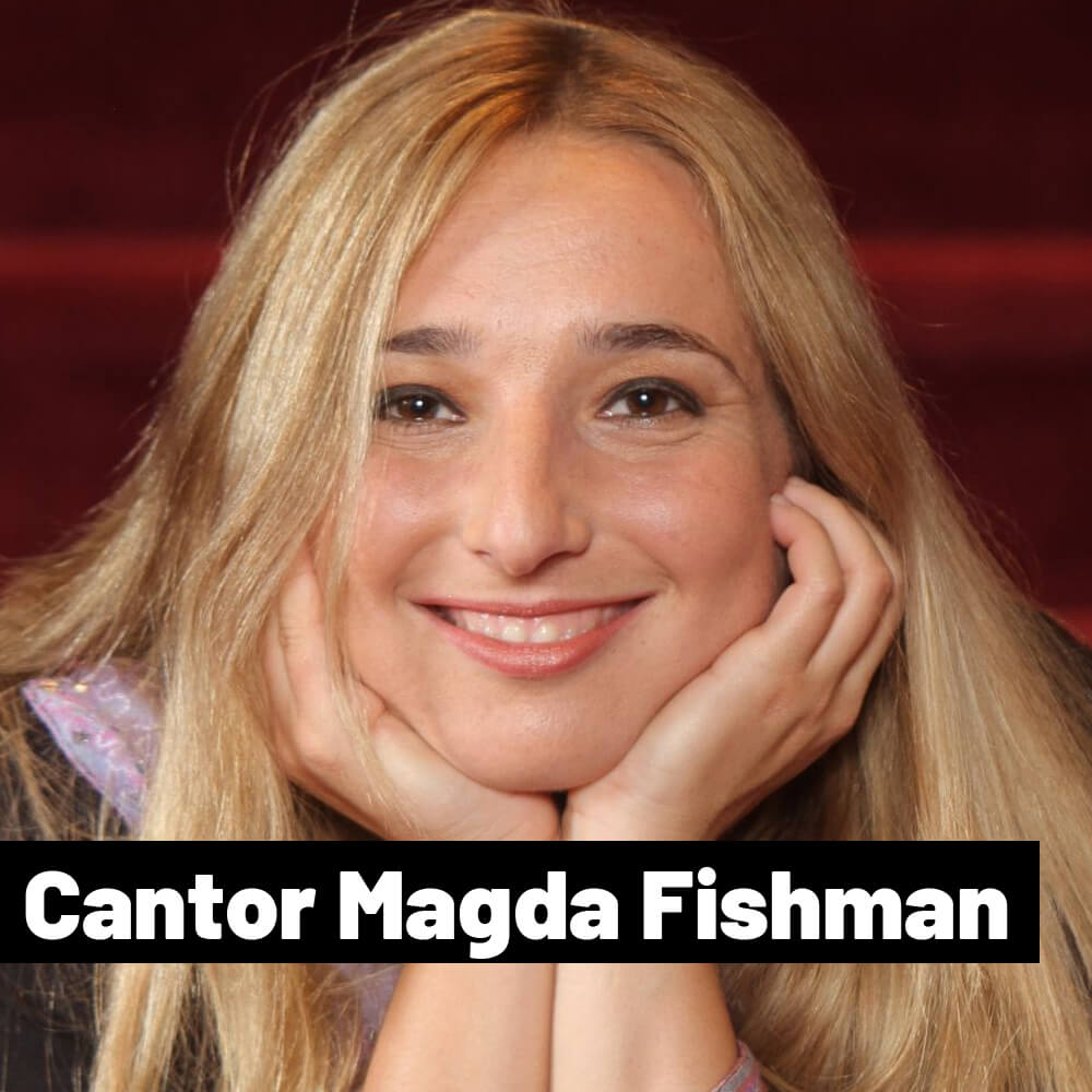 Cantor Magda Fishman